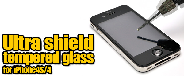高硬度な強化ガラス製液晶保護フィルム『Ultra shield tempered glass for iPhone4S/4』販売開始のお知らせ